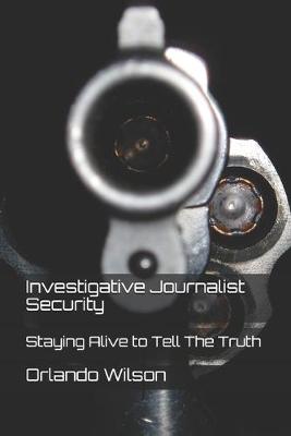 Book cover for Investigative Journalist Security