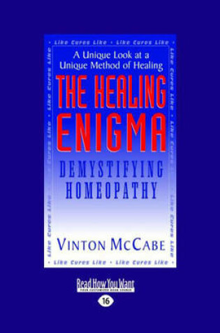 Cover of The Healing Enigma: Demystifying Homeopathy