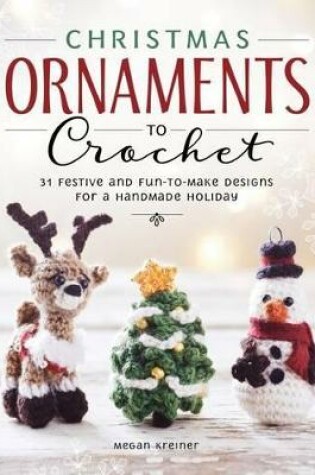 Cover of Christmas Ornaments to Crochet