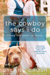 Book cover for The Cowboy Says I Do