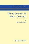 Book cover for The Economics of Water Demands