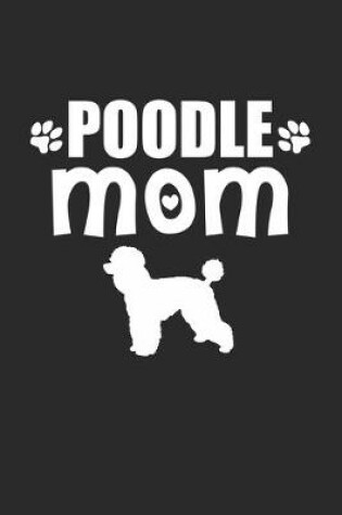 Cover of Poodle Mom