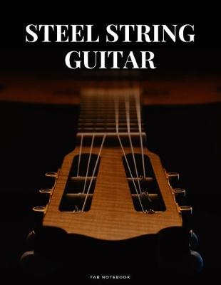 Book cover for Steel String Guitar Tab Notebook