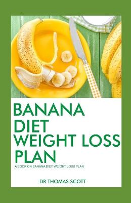 Book cover for Banana Diet Weight Loss Plan