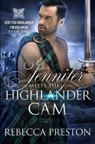 Cover of Jennifer Meets The Highlander Cam