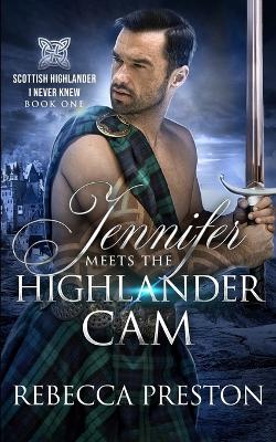 Book cover for Jennifer Meets The Highlander Cam