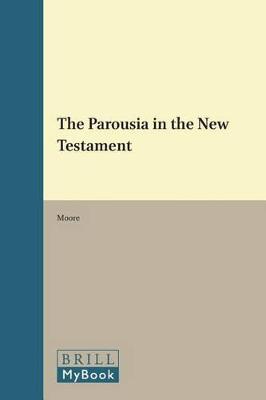 Cover of The Parousia in the New Testament