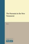 Book cover for The Parousia in the New Testament