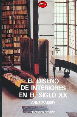 Cover of El Diseno de Interiores En El Siglo XX