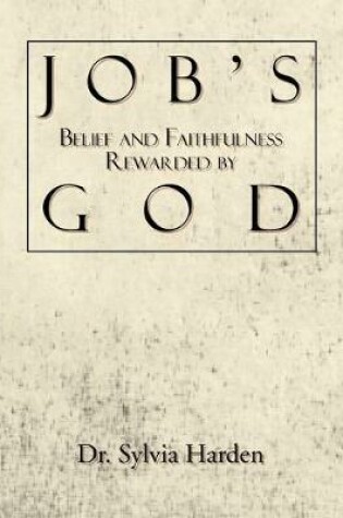 Cover of Job's Belief and Faithfulness Rewarded by God
