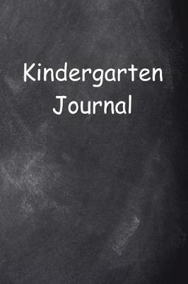 Cover of Kindergarten Journal Chalkboard Design