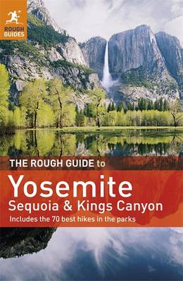 Book cover for The Rough Guide to Yosemite, Sequoia & Kings Canyon