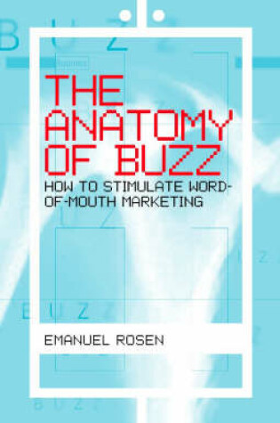 Cover of The Anatomy of Buzz