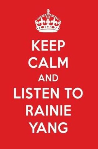 Cover of Keep Calm and Listen to Rainie Yang