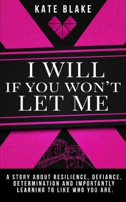 Book cover for I Will If You Won't Let Me