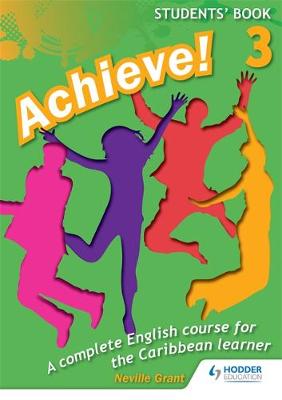 Book cover for Achieve! Students Book 3: Student Book 3: An English course for the  Caribbean Learner