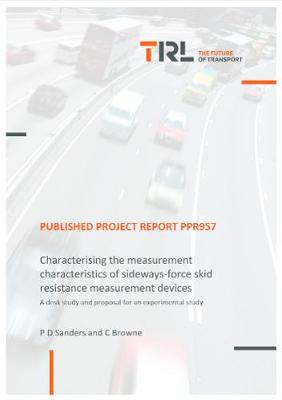 Cover of Characterising the measurements made by  sideways-force skid resistance devices