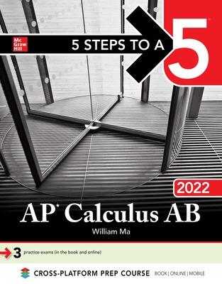 Book cover for 5 Steps to a 5: AP Calculus AB 2022