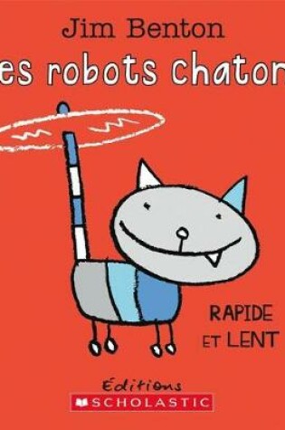 Cover of Les Robots Chatons