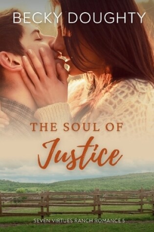 Cover of The Soul of Justice