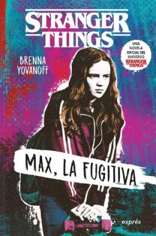 Cover of Max, La Fugitiva / Runaway Max