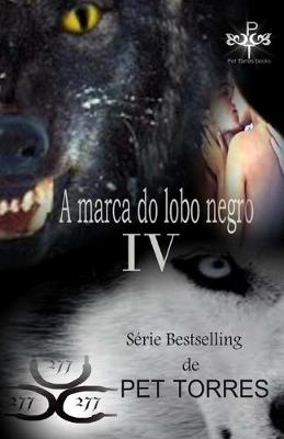 Cover of A Marca do Lobo Negro IV