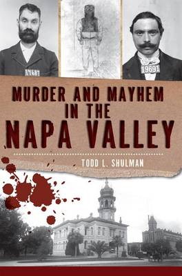 Book cover for Murder & Mayhem in the Napa Valley