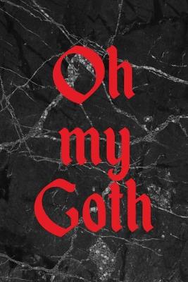 Book cover for Oh my Goth