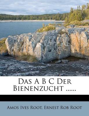 Book cover for Das ABC Der Bienenzucht, Zweite Auflage