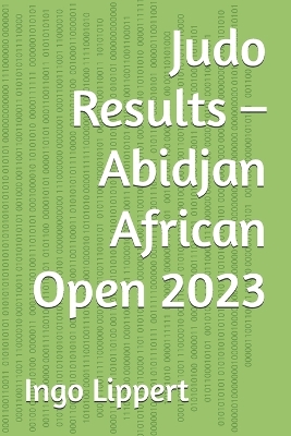 Book cover for Judo Results - Abidjan African Open 2023