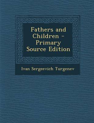 Book cover for Fathers and Children - Primary Source Edition