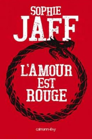 Cover of L'Amour Est Rouge