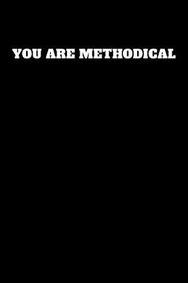 Book cover for You Are Methodical