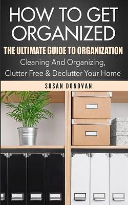 Book cover for How To Get Organized