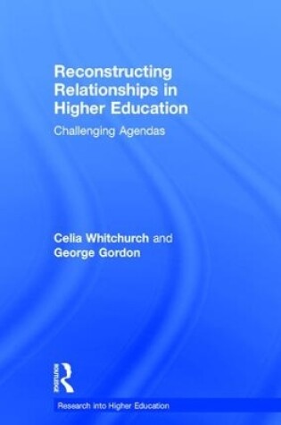 Cover of Reconstructing Relationships in Higher Education