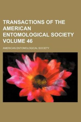Cover of Transactions of the American Entomological Society Volume 46
