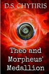 Book cover for Theo and Morpheus' Medallion