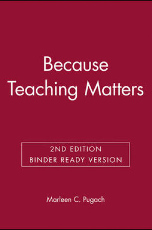 Cover of Because Teaching Matters, Binder Ready Version