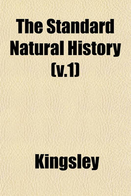 Book cover for The Standard Natural History (V.1)