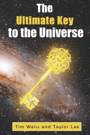 Cover of The Ultimate Key to the Universe