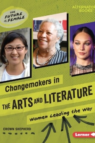 Cover of Changemakers in the Arts and Literature