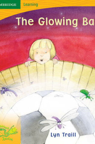 Cover of Pobblebonk Reading 4.10 The Glowing Ball