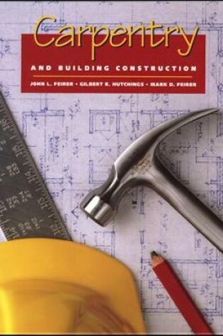 Cover of Carpentry and Building Construction, Student Text