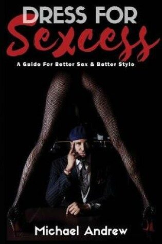 Cover of Dress For Sexcess