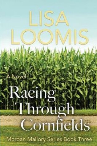 Cover of Racing Through Cornfields