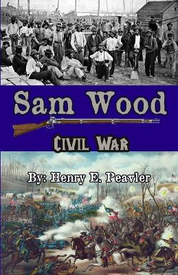 Book cover for Sam Wood Civil war