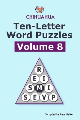 Book cover for Chihuahua Ten-letter Word Puzzles Volume 8