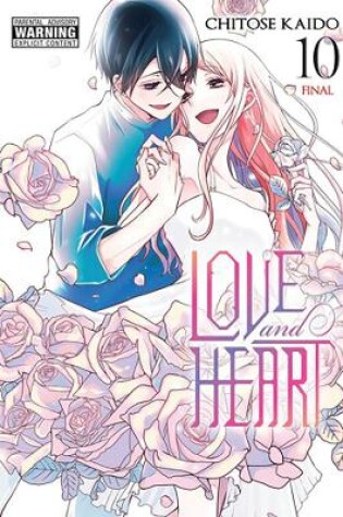 Cover of Love and Heart, Vol. 10