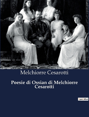 Book cover for Poesie di Ossian di Melchiorre Cesarotti