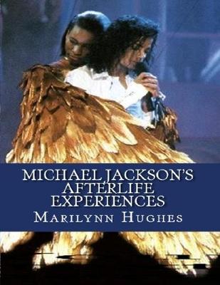 Book cover for Michael Jackson's Afterlife Experiences (A Trilogy in One Volume)